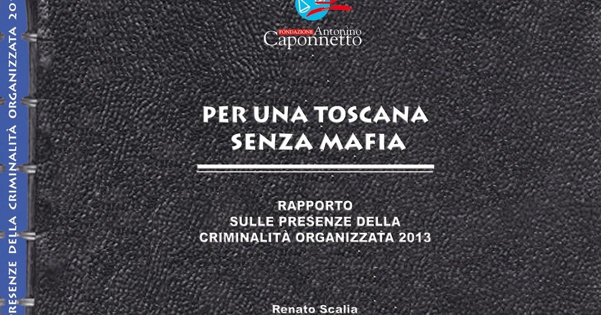 Rapporto presenza cosche in Toscana